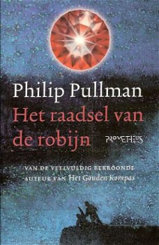 #HET RAADSEL VAN DE ROBIJN - Philip Pullman