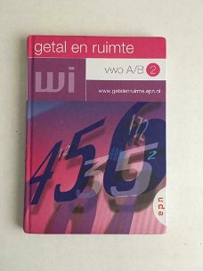 Getal en ruimte  VWO  A/B 2 leerboek  isbn: 9789011078345 / 9011078349 . 