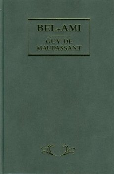 Maupassant, Guy de; Bel-Ami - 1