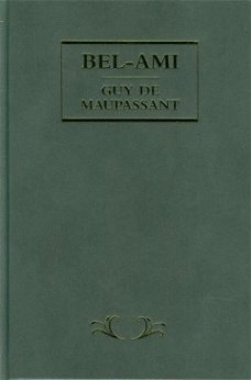Maupassant, Guy de; Bel-Ami
