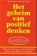 Peale, Norman Vuincent; Het geheim van positief denken - 1 - Thumbnail