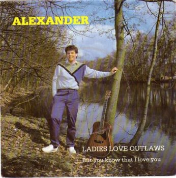 Alexander : Ladies love outlaws - 1