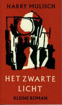 Mulisch, Harry; Het zwarte licht - 1