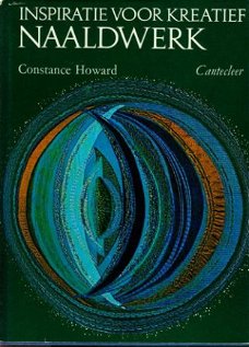 Howard, Constance; Inspiratie voor kreatief naaldwerk