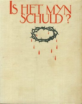 Risseeuw, PJ; Is het mijn schuld ? - 1