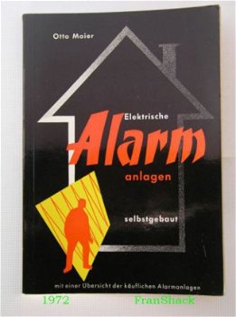 [1972] Elektrische Alarm-anlagen selbstgebaut, Maier, Frech - 1
