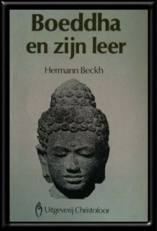 Boedha en zijn leer, Hermann Beckh