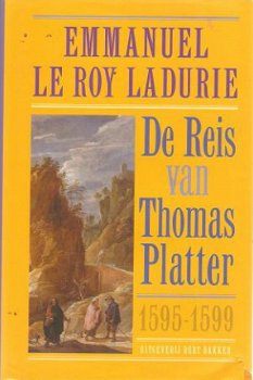 Emmanuel Le Roy Ladurie - De reis van Thomas Platter - 1