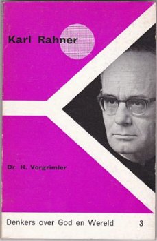 Dr. H. Vorgrimler: Karl Rahner Karl Rahner was een roomskat - 1