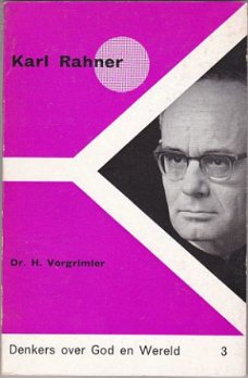 Dr. H. Vorgrimler: Karl Rahner  Karl Rahner was een roomskat