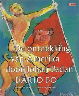 Dario Fo - De ontdekking van Amerika door Johan Padan - nr. 1