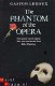 Gaston Leroux - Het spook van de opera - 1 - Thumbnail