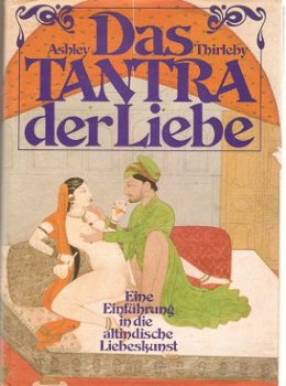 Ashley Thirleby - Das Tantra der Liebe - 1