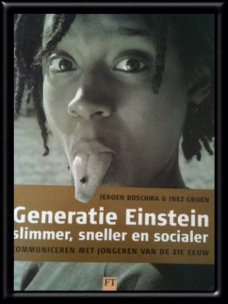 Generatie Einstein, Jeroen Boschma en Inez Groen