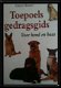 Toepoels gedragsgids voor hond en baas, Gwen Bailey, - 1 - Thumbnail