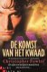 Christopher Fowler - De komst van het kwaad - 1 - Thumbnail