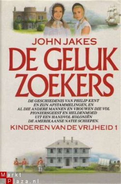 DE GELUKSZOEKERS - John Jakes - UITVERKOOP