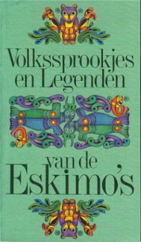 Volkssprookjes en Legenden van de Eskimo's - 1