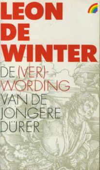 Winter, Leon de; De (ver) wording van de jongere Dürer - 1