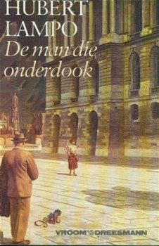 Lampo, Hubert; De man die onderdook - 1