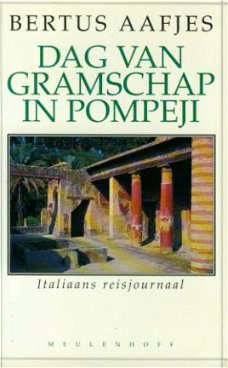 Aafjes, Bertus; Dag van gramschap in .Pompeji