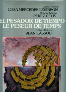 Cassou, Jean; El pasador de tiempo / Le peseur de temps