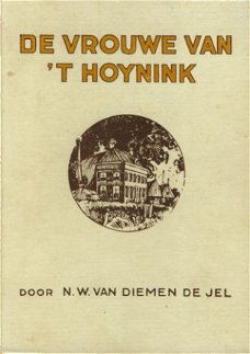 Van Diemen de Jel, NW; De vrouwe van t Hoynink