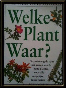 Welke plant waar? Wim Oudshoorn