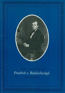 Bodelschwingh, Gustav von; Friedrich von Bodelschwingh,