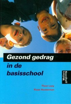 Looy, Floor; Gezond gedrag in de basisschool - 1