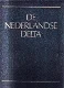 De Nederlandse Delta - n.a.v. de watersnoodramp in 1953 - 0 - Thumbnail