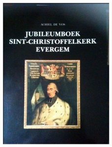 Jubileumboek Sint-Christoffelkerk Evergem, Achiel De Vos