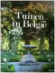 Tuinen in Belgie, Piet Bekaert, - 1 - Thumbnail