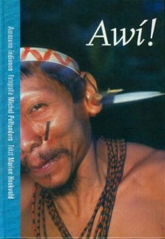 Hoekveld, Marion; Amazone Indianen Awí - 1