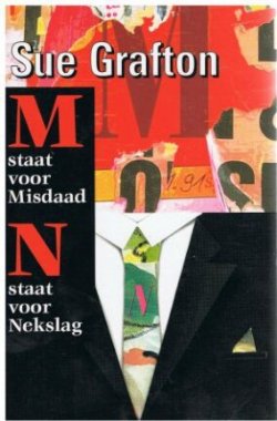 Sue Grafton = M staat voor misdaad, N staat voor nekslag