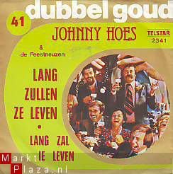 VINYLSINGLE * JOHNNY HOES * LANG ZULLEN ZE LEVEN * HOLLAND - 1