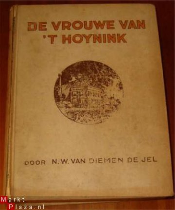 De Vrouwe van 't Hoynink door N.W van Diemen de Jel 1923 - Afbeelding 2