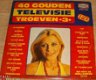 40 Gouden Televisie Troeven 3 dubbel LP - 1 - Thumbnail