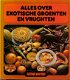 Barsewisch, G von; Alles over exotische groenten en vruchten - 1 - Thumbnail