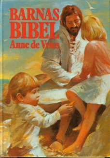 Vries, Anne de ; Barnas Bibel