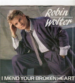 Robin Wolter : I mend your broken heart (1986) - 1