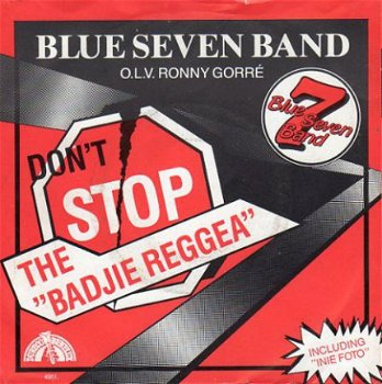 Blue Seven Band : Don't stop the Badjie reggae (1984) - 1