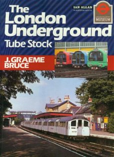 Greame Bruce, J; The London Underground Tube Stock