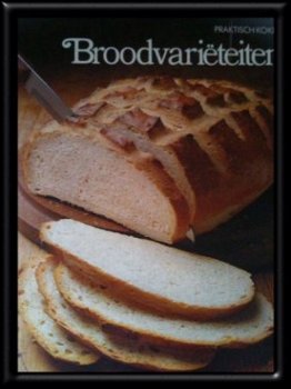 Broodvarieteiten, Praktisch koken - 1