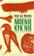 Woerden, Henk van; Moenie kyk nie - 1 - Thumbnail