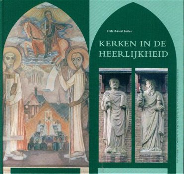 Zeiler, Frits david; Kerken in de heerlijkheid - 1