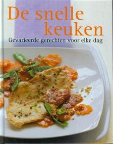 De snelle keuken, gevarieerde gerechten voor elke dag