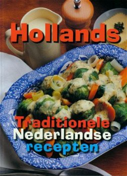 Hollands. Traditioneel Nederlandse recepten - 1