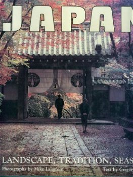 Gregory Clark; Japan. Landscape, Tradition, Season. - 1