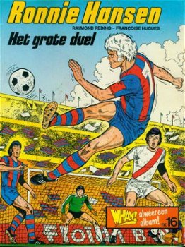 Ronnie Hansen; Het grote duel - 1